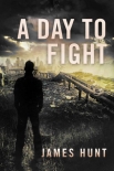 Читать книгу EMP Post-Apocalyptic Survival | Book 4 | A Day To Fight [EMP Survival In A Powerless World]